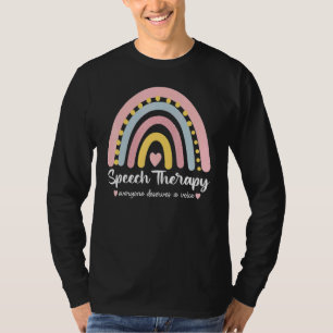 T-shirt Thérapie de la parole Tout le monde mérite une voi