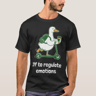 T-shirt Thérapie de l'oie drôle pour se réguler