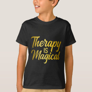 T-shirt Thérapie est magique Thérapie de sensibilisation à