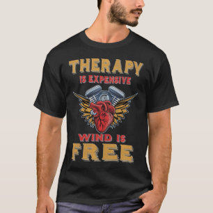 T-shirt Thérapie Le Vent Coûteux Est Gratuit