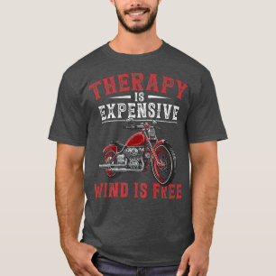 T-shirt Thérapie Le Vent Coûteux Est Gratuit Drôle Sarcast