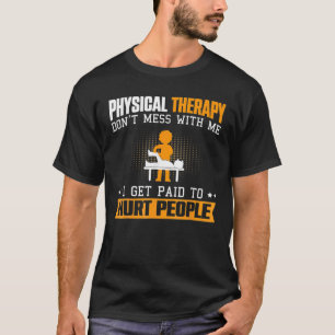 T-shirt Thérapie physique amusante PT physiothérapeute Ass