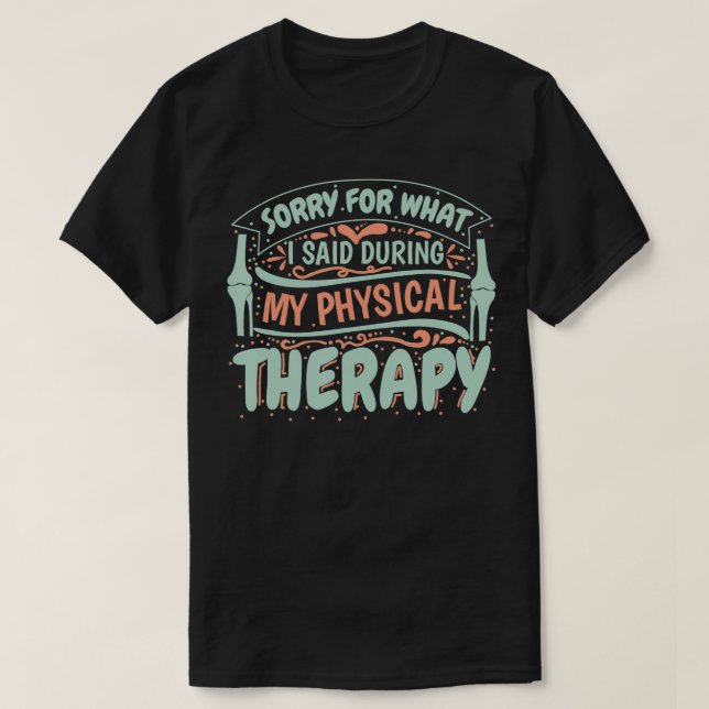 T-shirt Thérapie Physique Drôle Chirurgie De Remplacement  (Design devant)
