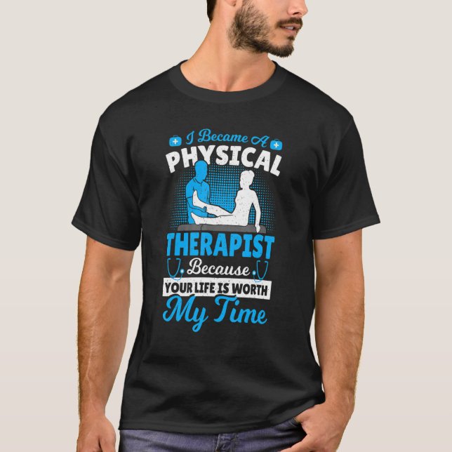 T-shirt Thérapie Physique Je Suis Devenu Un Thérapiste Phy (Devant)