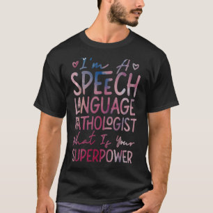 T-shirt Thérapie vocale Assistant Thérapie SLP Je suis une
