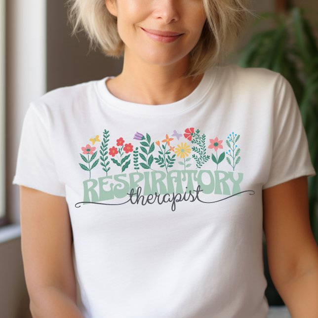T-shirt Thérapiste respiratoire floral (Floral Respiratory Therapist Shirt)