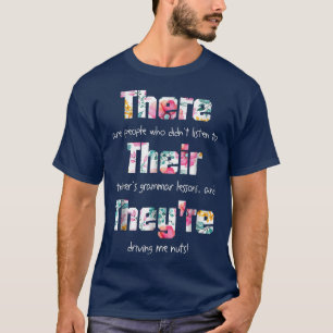 T-shirt There Their They're T  English Grammar Funny Teach