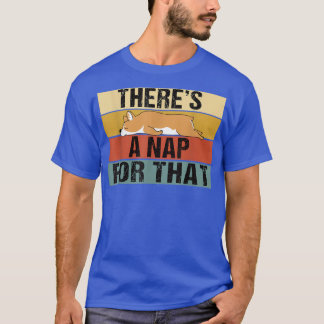 T-shirt Theres A Nap For That Funny Retro Corgi Lazy