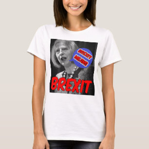 T - Shirt Theresa May Brexit bedeutet Brexit
