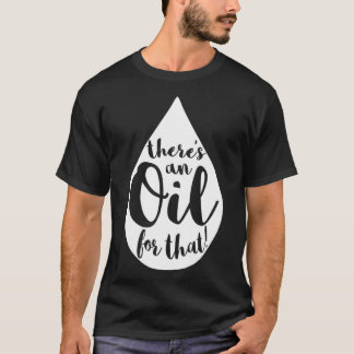 T-shirt Therex27s Une Huile Pour Ce Doterra Oils Stickers 
