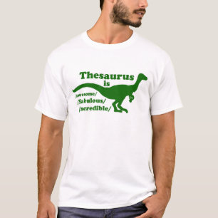 T-shirt Thesaurus Dinosaur est génial