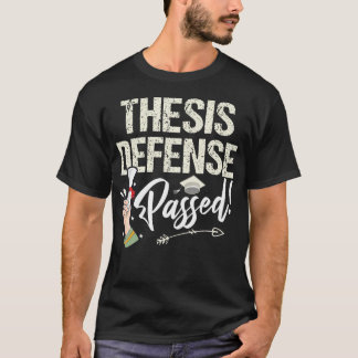 T-shirt Thesis Defense Passed Humorous Master's Degree