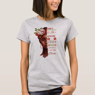 T-shirt they whispered to her you cant withstand the storm