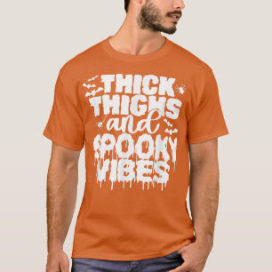 T-shirt Thick Thighs and Spooky Vibes Funny Cute Halloween