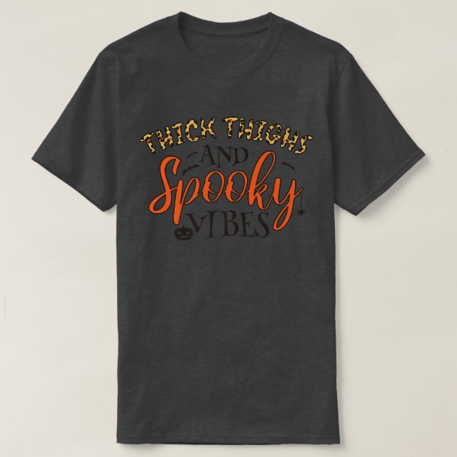 T-shirt Thick Thighs Spooky Vibes Leopard Cheetah Funny Ha (Design devant)