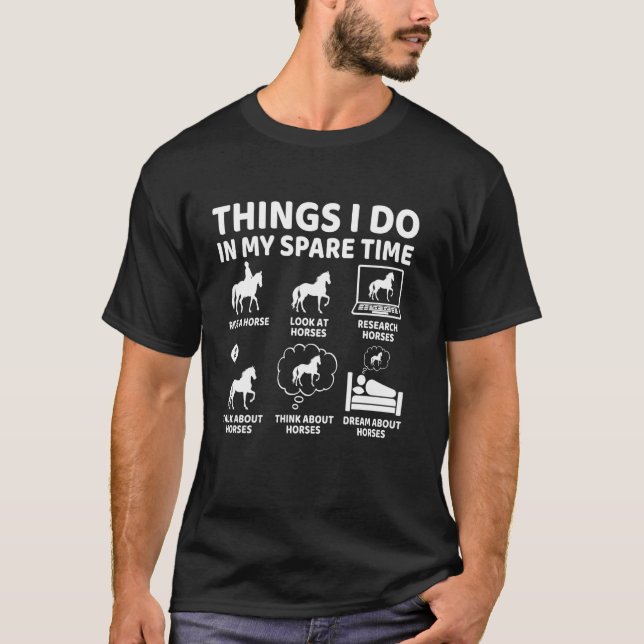 T-shirt Things I Do in My Spare Time Funny Horse Lover Equ (Devant)