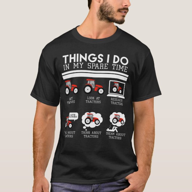 T-shirt Things I Do In My Spare Time, Tractors lover (Devant)