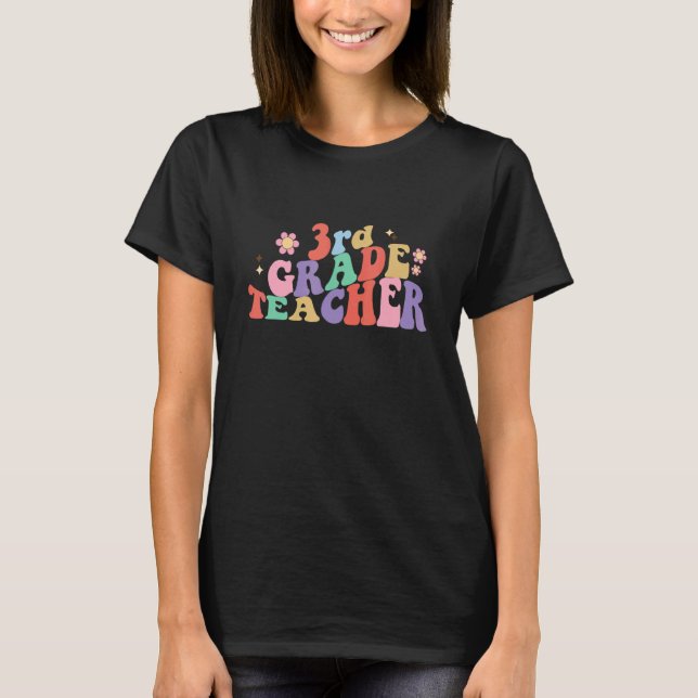 T-shirt Third Grade Teacher Back To School Appreciation Re (Devant)