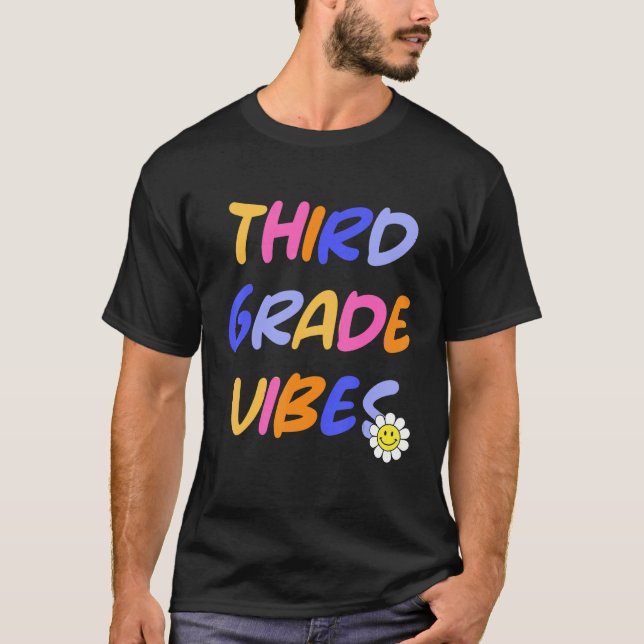 T-shirt Third Grade Vibes  3rd Grade Team Retro 1st Day of (Devant)
