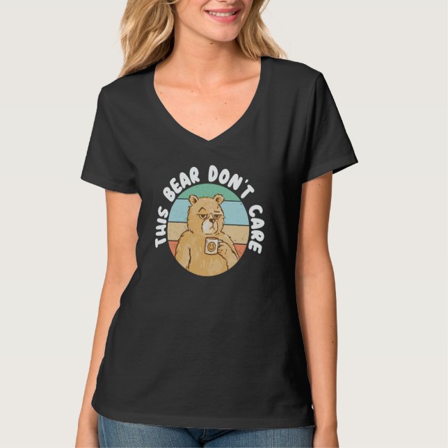 T-shirt This Bear Don't Care Bear  Wildlife Animal Bear  1 (Devant)