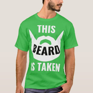 T-shirt This Beard Is Taken Hipster Engage Love Gift