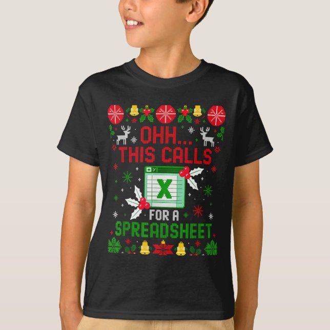 T-shirt This Calls For A Spreadsheet Ugly Christmas  (Devant)
