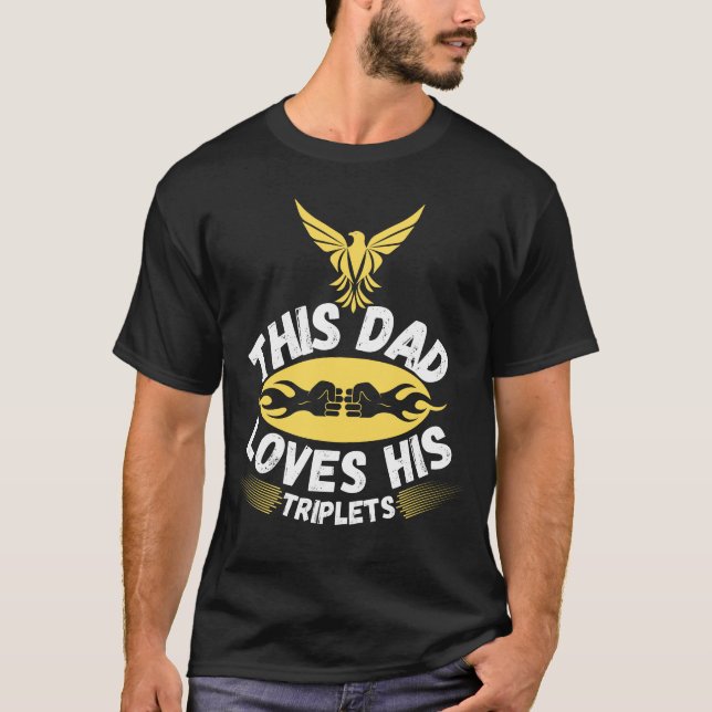 T-shirt this dad loves his triplets, this dad loves  (Devant)
