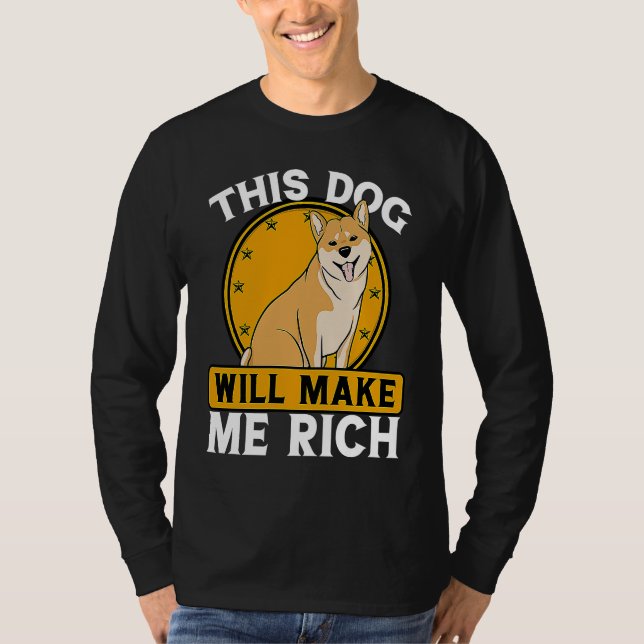 T-shirt This Dog will Make You Rich Cryptocurrency Crypto  (Devant)