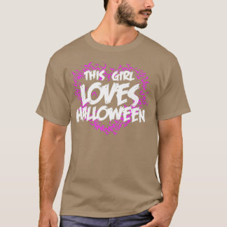 T-shirt This Girl Loves Halloween Halloween Apparel Women