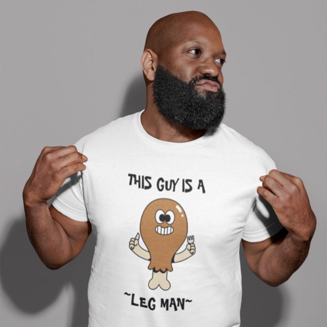 T-shirt “This Guy is a Leg Man" Thanksgiving Humor (Créateur téléchargé)