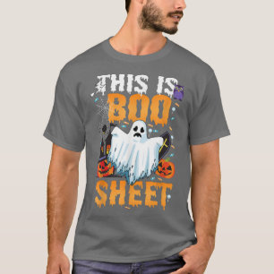 T-shirt This is BOO Sheet T Ghost funny Halloween Costume 