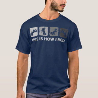 T-shirt This Is How I Roll OffRoad SxS UTV 