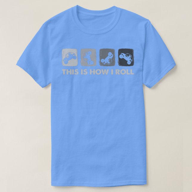 T-shirt This Is How I Roll SxS SideBySide UTV  (Design devant)
