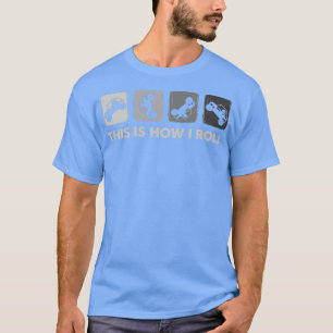 T-shirt This Is How I Roll SxS SideBySide UTV 