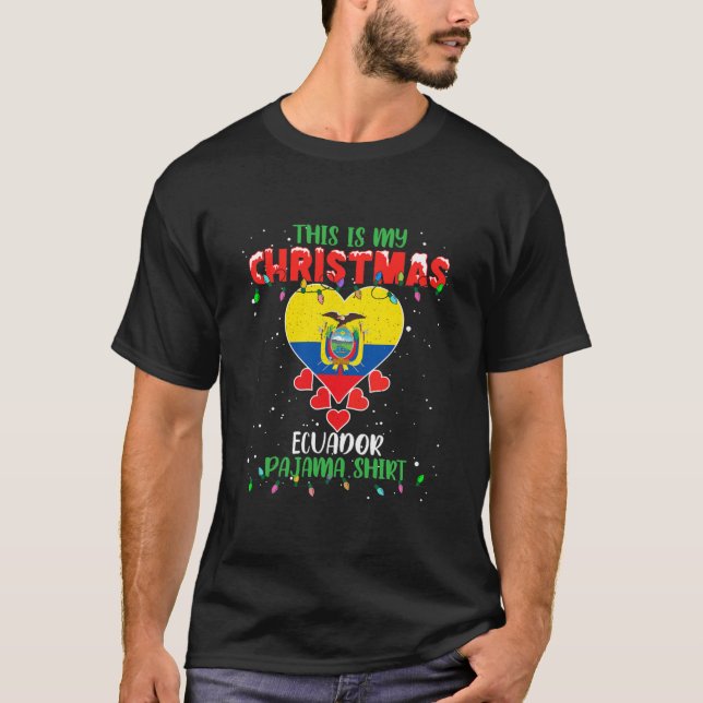 T-shirt This Is My Christmas Lights Love Ecuador Flag (Devant)