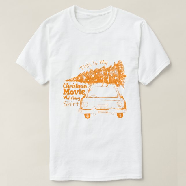 T-shirt "This is My Christmas Movie Watching Shirt" Quote (Design devant)