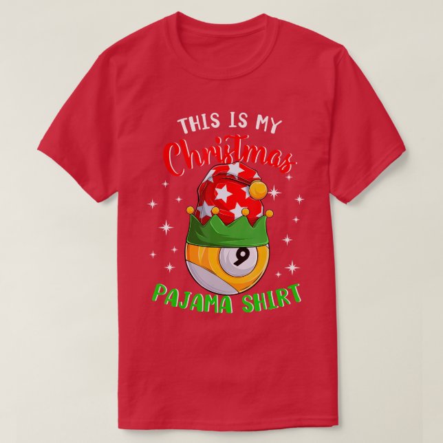T-shirt This Is My Christmas Pajama  9 Ball Billiard Playe (Design devant)