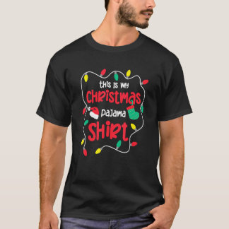 T-shirt This Is My Christmas Pajama Matching Family Xmas P