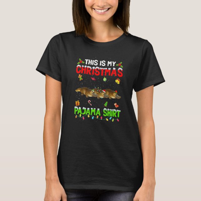 T-shirt This Is My Christmas Pajama Xmas Platypus Squad (Devant)