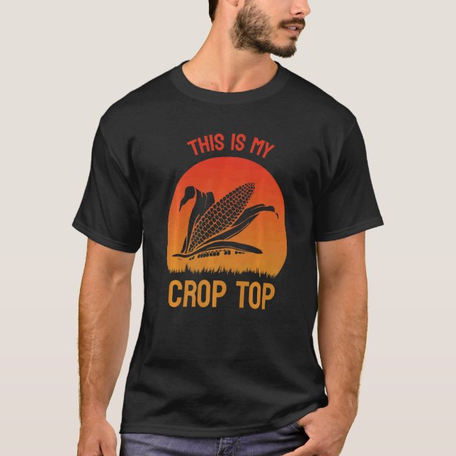 T-shirt This Is My Crop Top  Farmer Corn Farming Pun Sunse (Devant)