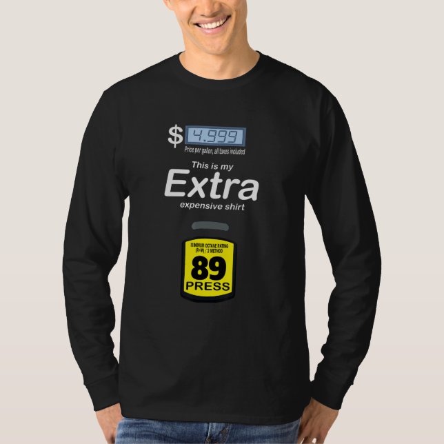 T-shirt This is my Extra Expensive     Gas Pump Costume (Devant)