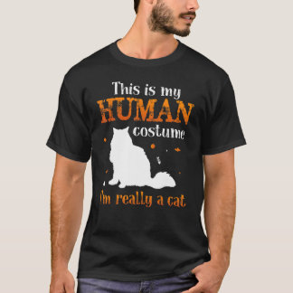 T-shirt THis is my human costume I`m Really A Cat