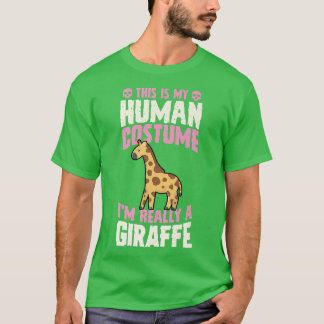T-shirt This Is My Human Costume I'm Really A Giraffe Hall