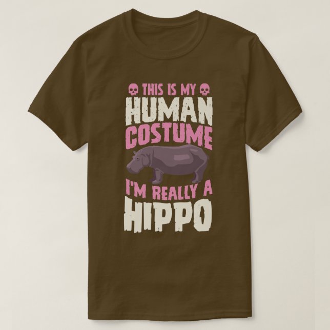 T-shirt This Is My Human Costume I'm Really A Hippo Hallow (Design devant)