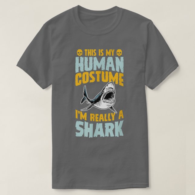T-shirt This Is My Human Costume I'm Really A Shark Hallow (Design devant)