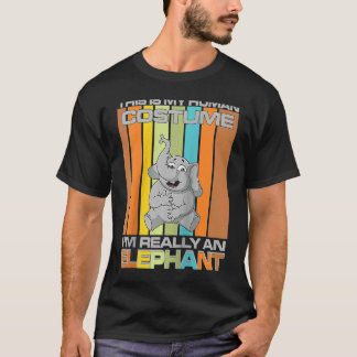 T-shirt This Is My Human Costume I'm Really An Elephant An