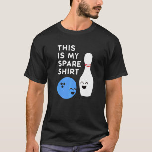 T-shirt This Is My Spare Bowling T