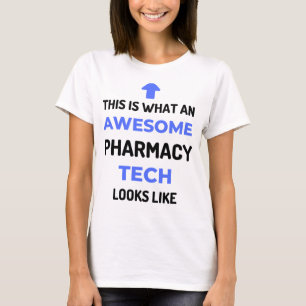 T-shirt This Is What An Awesome Pharmacy Tech Looks 2