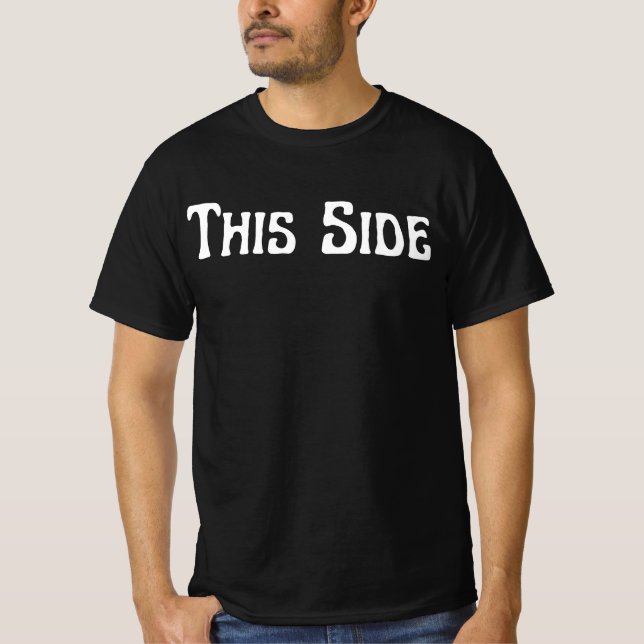 T-shirt "This Side / Other Side" amusant - Double (Devant)