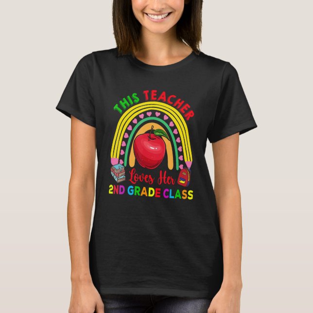 T-shirt This Teacher Loves 2nd Grade Class Pencil Rainbow  (Devant)
